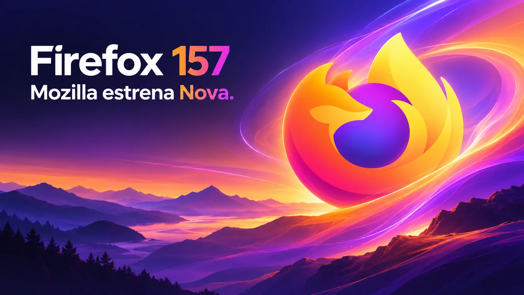 Firefox 157: Mozilla estrena Nova, su mayor rediseño visual en cinco años