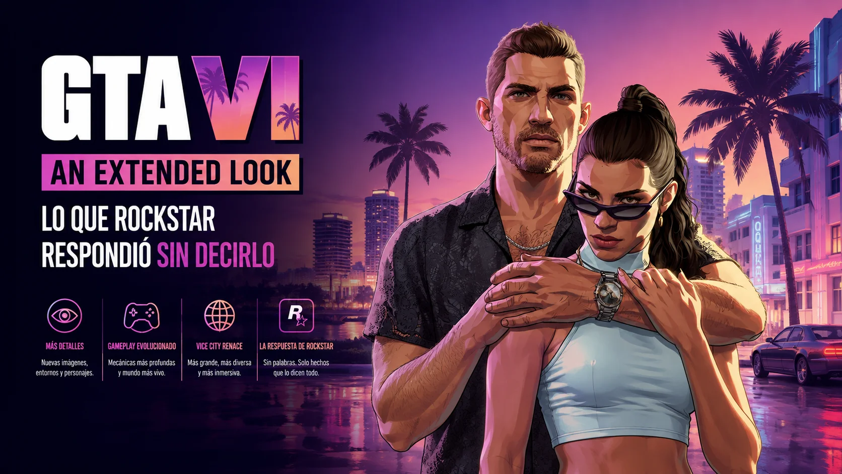 GTA VI "An Extended Look": lo que Rockstar respondió sin decirlo